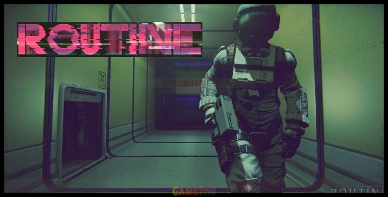 Routine PC Game Full Cracked Version Download Free