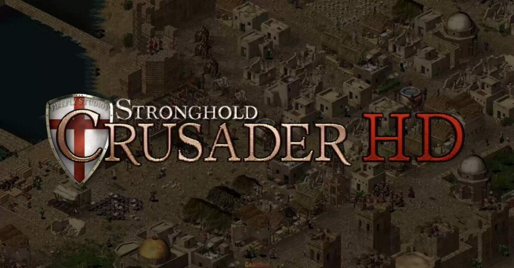 Official Stronghold Crusader PC Game Full Setup Download Free