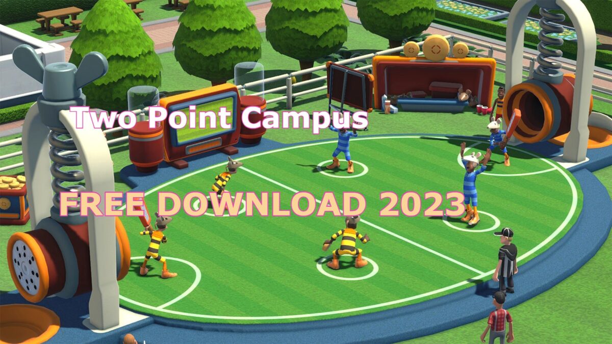 Two Point Campus Official PC Game Cracked Version Download