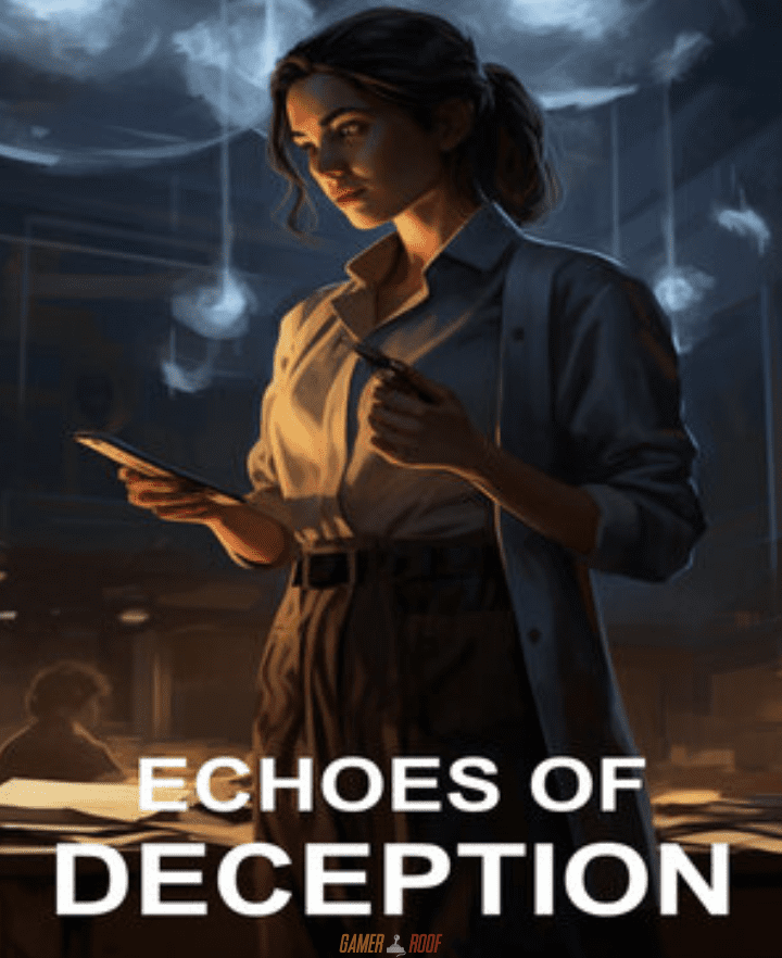 Echoes of Deception