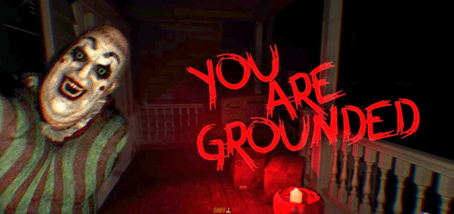 You Are Grounded