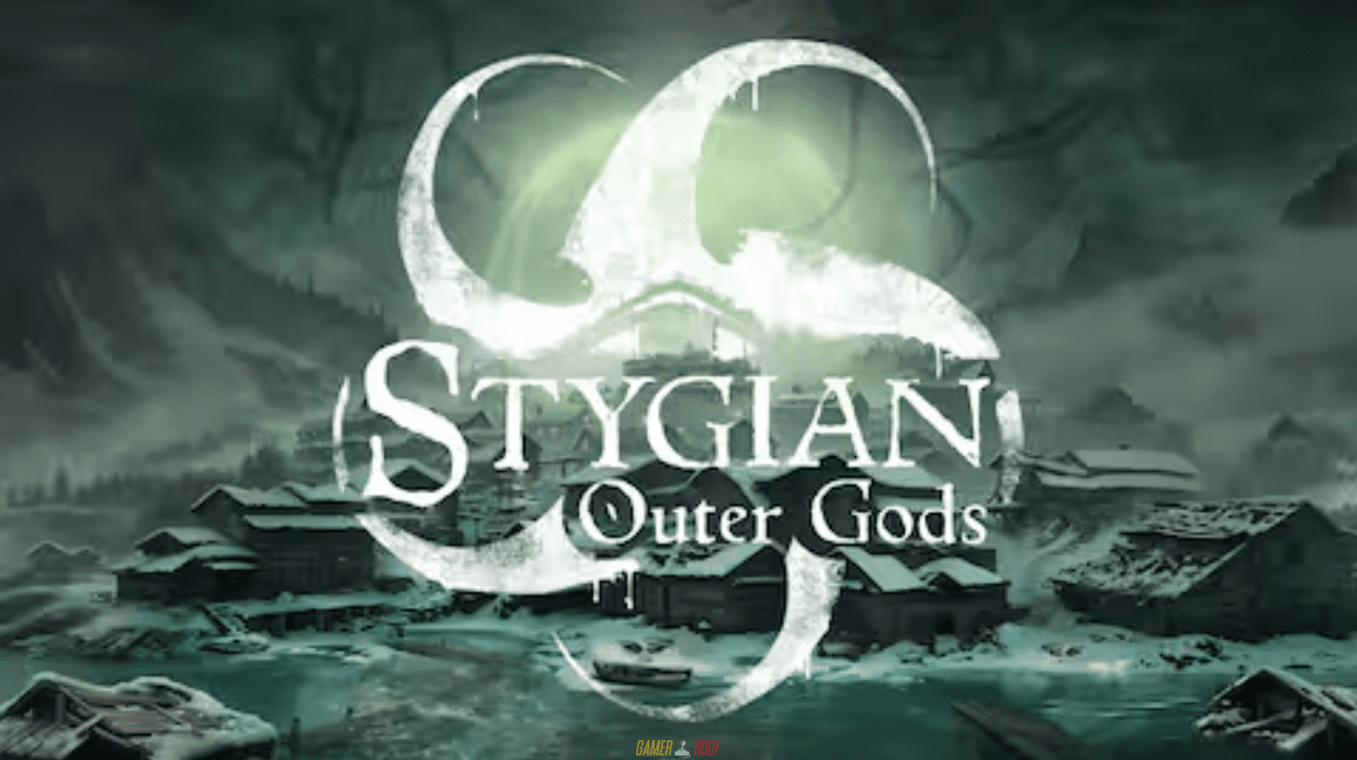 Stygian Outer Gods