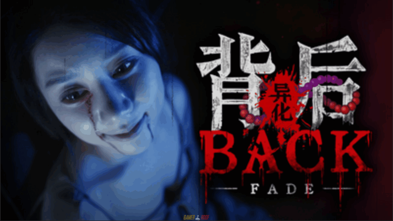 Back Fade (Build 18279406) Free Download