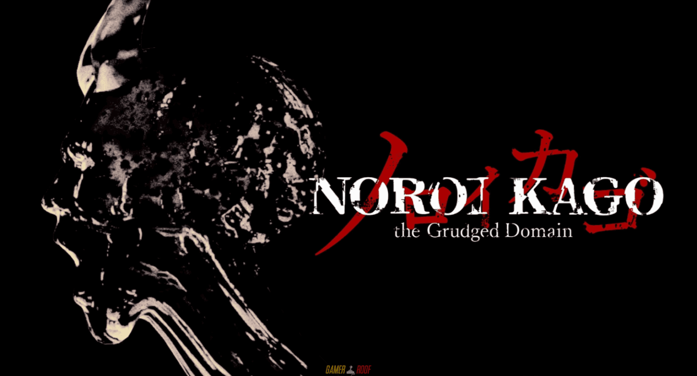 NOROI KAGO the Grudged Domain