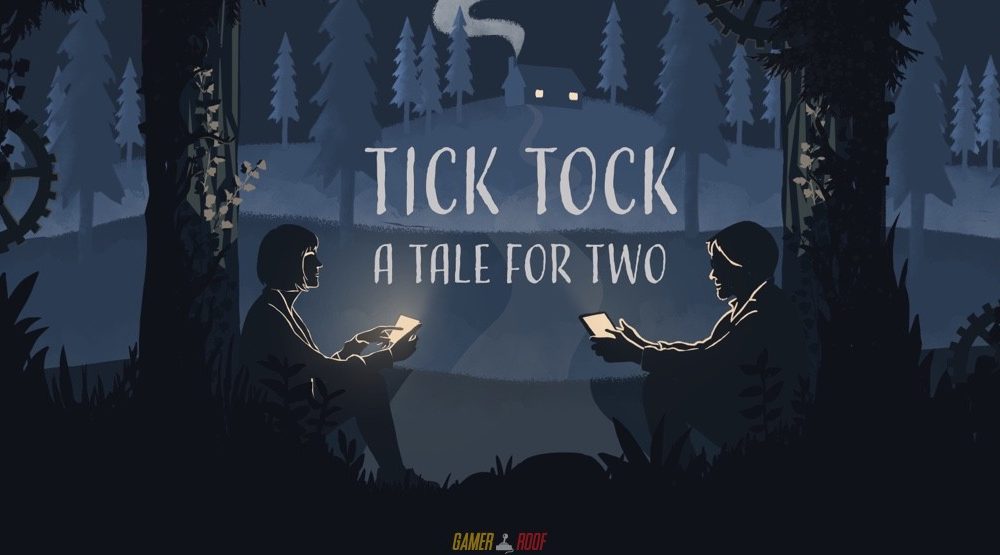 Tick Tock A Tale for Two PC Version Full Game Free Download