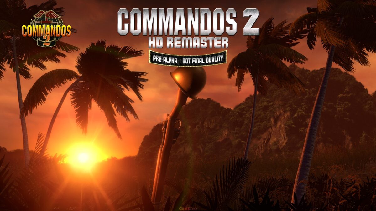 Commandos 2 HD Remaster PC Game Cracked Version Download