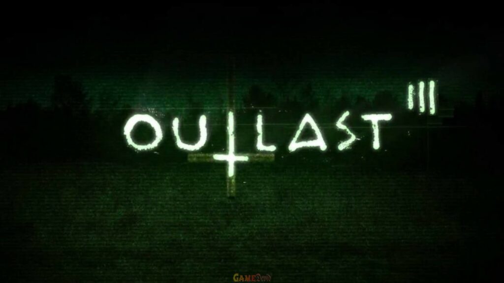 game outlast pc full version