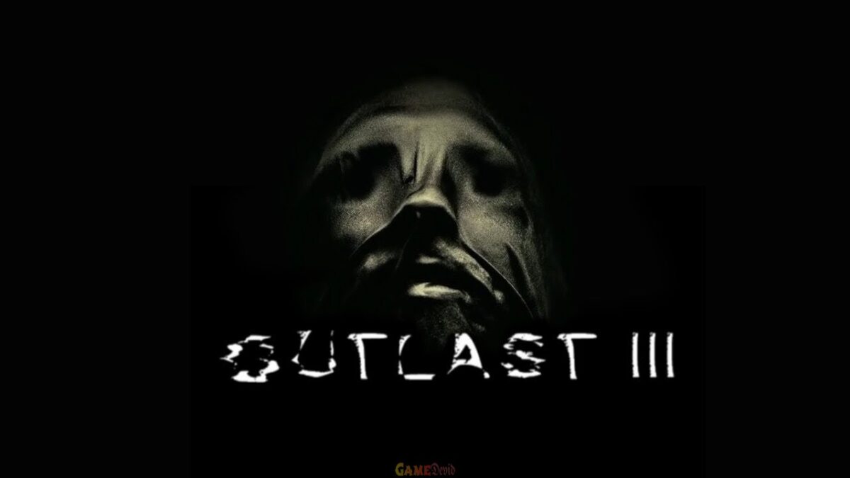 free download outlast 3
