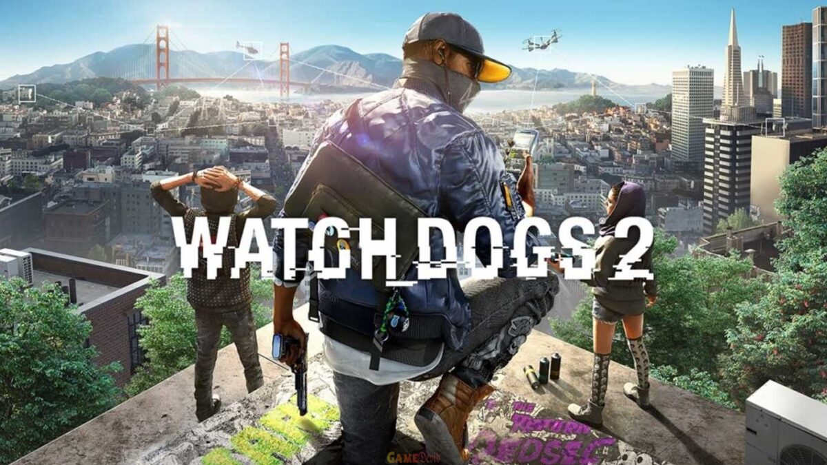 Watch Dogs 2 PC Game Full New Edition Free Download