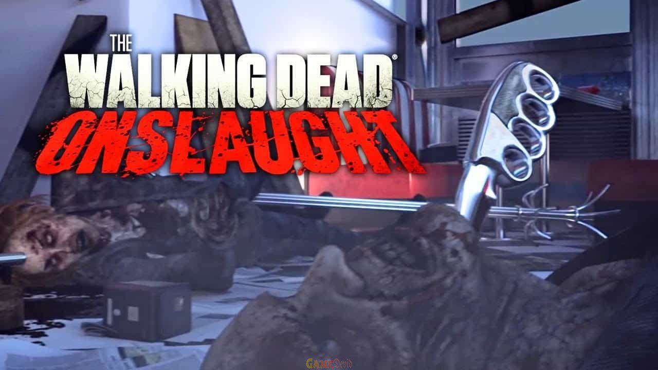 The Walking Dead Onslaught Latest PC Game Full Version Download