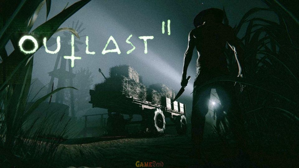Official Outlast 2 PC Complete Game Download Now