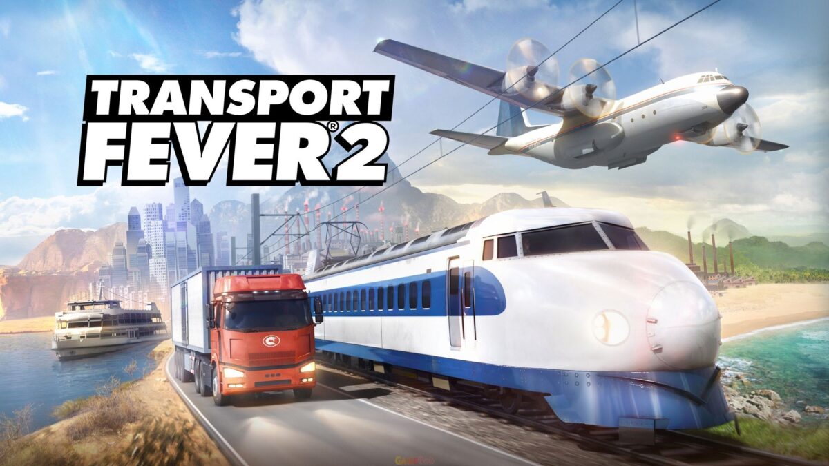Transport Fever HD PC Game Complete Free Download