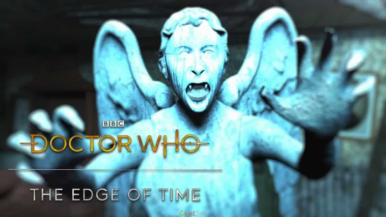 Doctor Who: The Edge of Time PC Game Latest Download