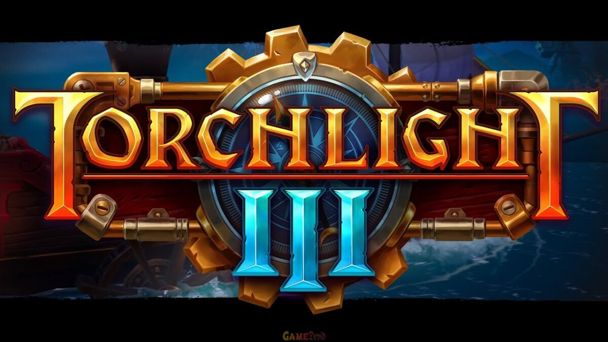 Torchlight 3 Mobile Android Game Premium Edition Full Download