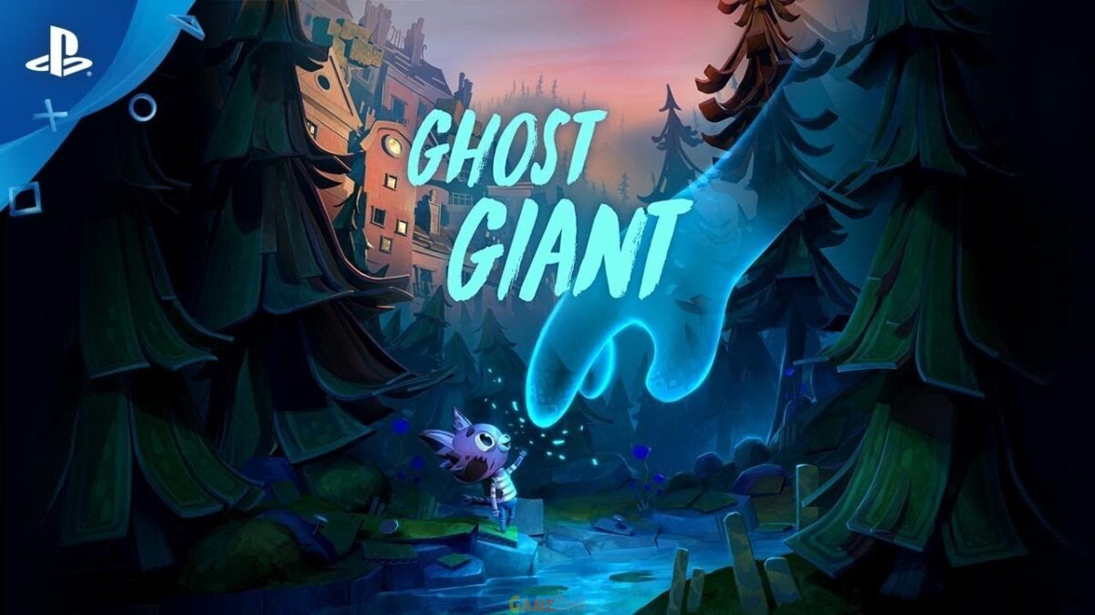 Ghost Giant PS4 Version Complete Game Download Free Here