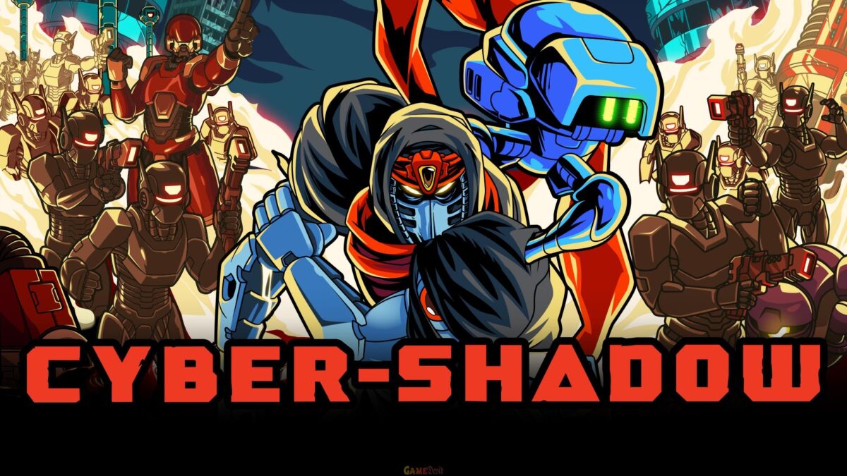 MOBILE ANDROID CYBER SHADOW GAME VERSION DOWNLOAD NOW