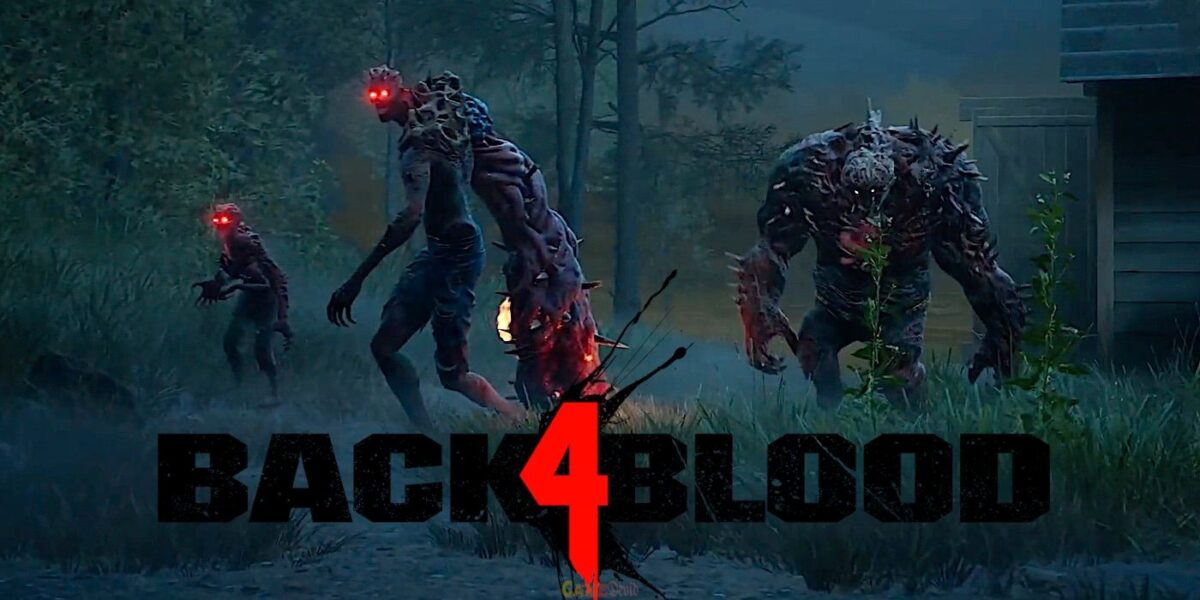 Back 4 Blood PC Cracked Game Fast Download