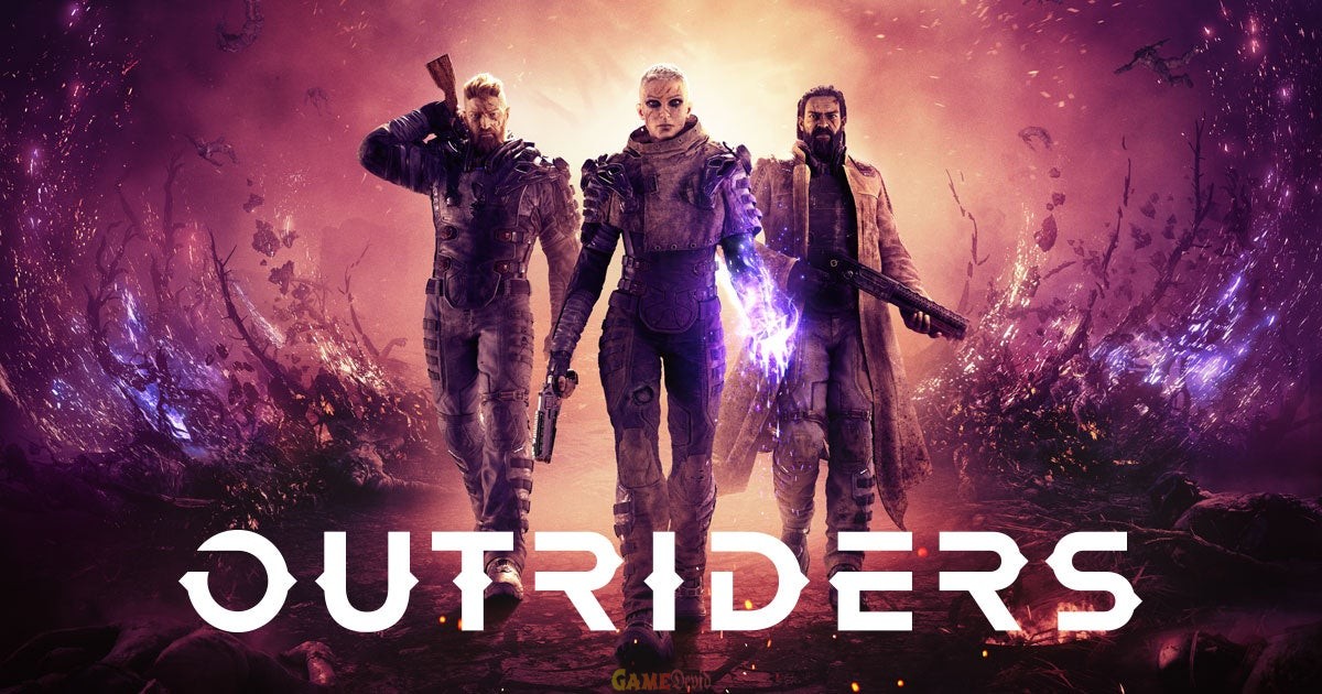 OUTRIDERS PS Game Full Version Download Now