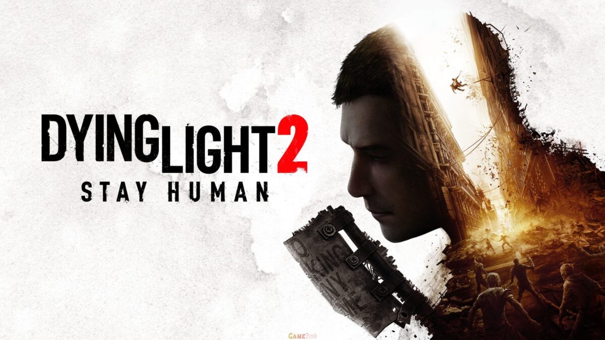 DYING LIGHT 2 PS5 Full Updated Game Latest Download