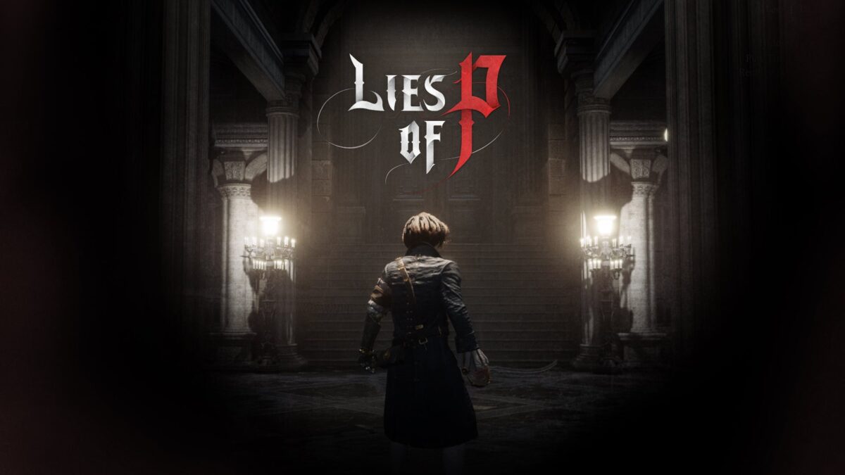 Lies of P Mobile Android, iOS Game Premium Version Trusted Download Free