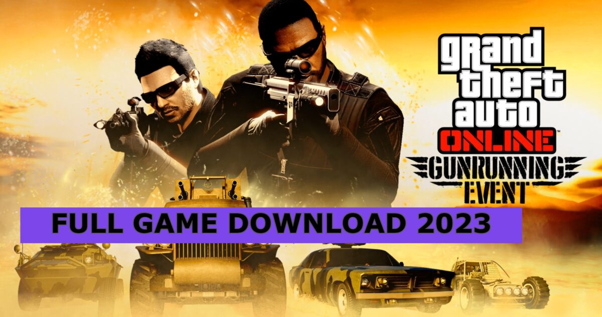 GTA Online: Gunrunning PC Game Fully Updated Version Free Download