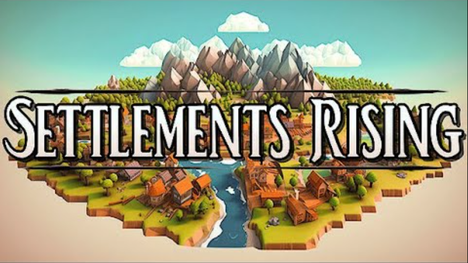 Settlements Rising 2